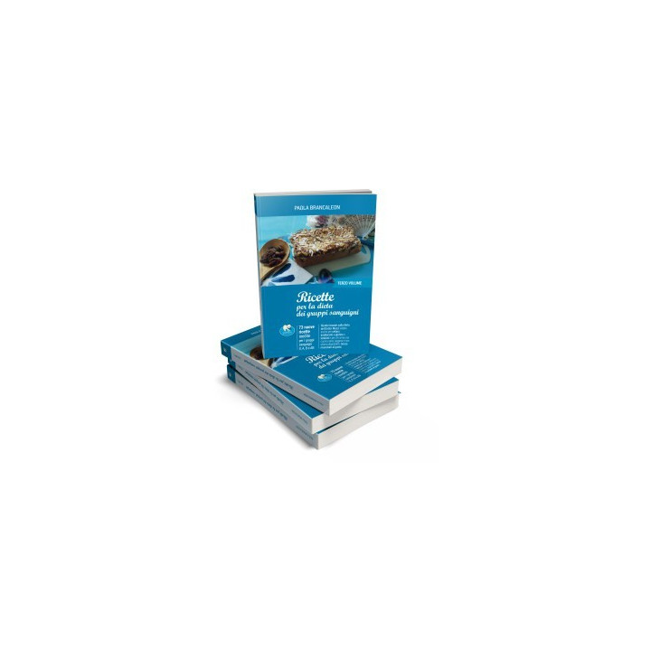 Libro Ricette per la dieta dei gruppi sanguigni 3 di Paola Brancaleon