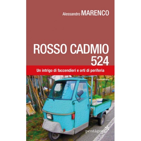 Libro  Rosso Cadmio 524 di Alessandro Marenco