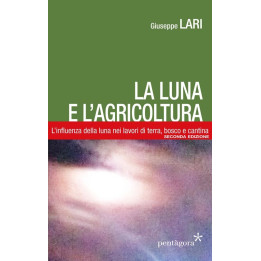 Libro La luna e l'agricoltura di Giuseppe Lari