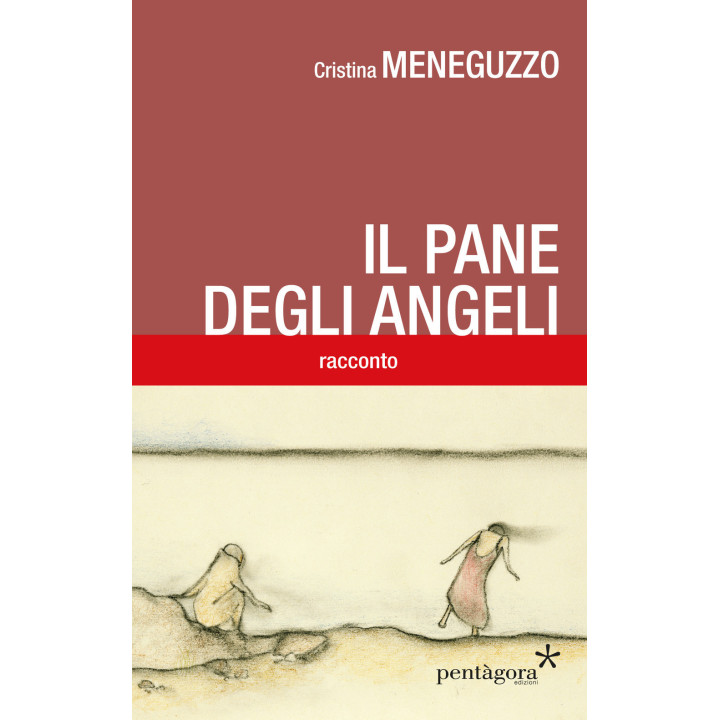 Libro "Il pane degli angeli" di Cristina Meneguzzo