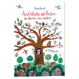 Libro "Avventure nel bosco" di Elena Accati