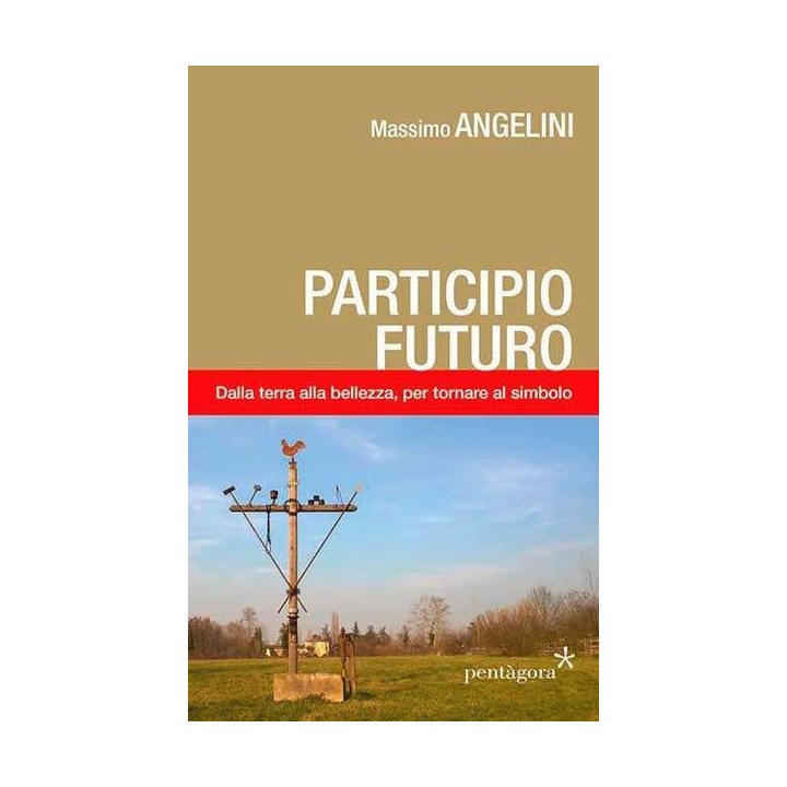 Libro "Participio Futuro" di Massimo Angelini
