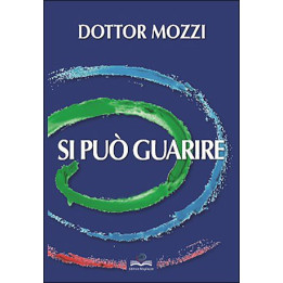 libro "Si può guarire" dr. Mozzi