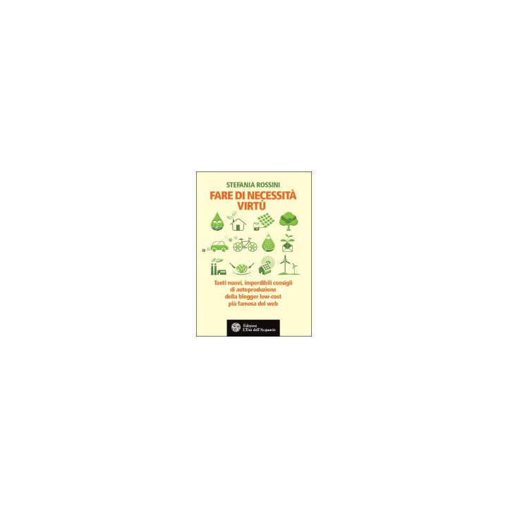 Libro "Fare di necessità virtù" di Stefania Rossini